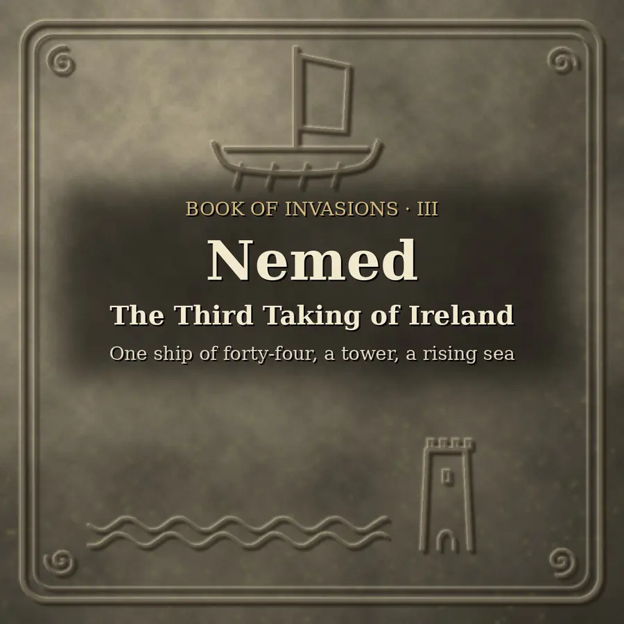 Nemed: the Third Taking of Ireland