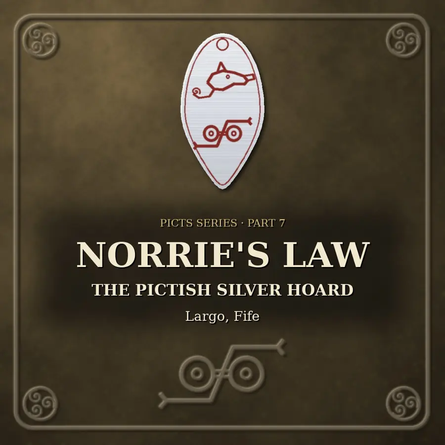 The Norrie's Law Hoard: Pictish Silver from Largo