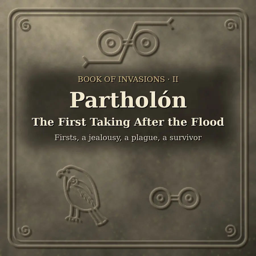 Partholón: the First Taking of Ireland After the Flood