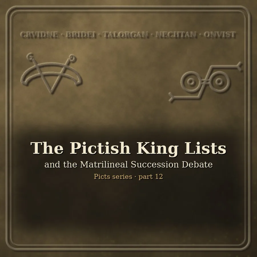 The Pictish King Lists and the Matrilineal Succession Debate