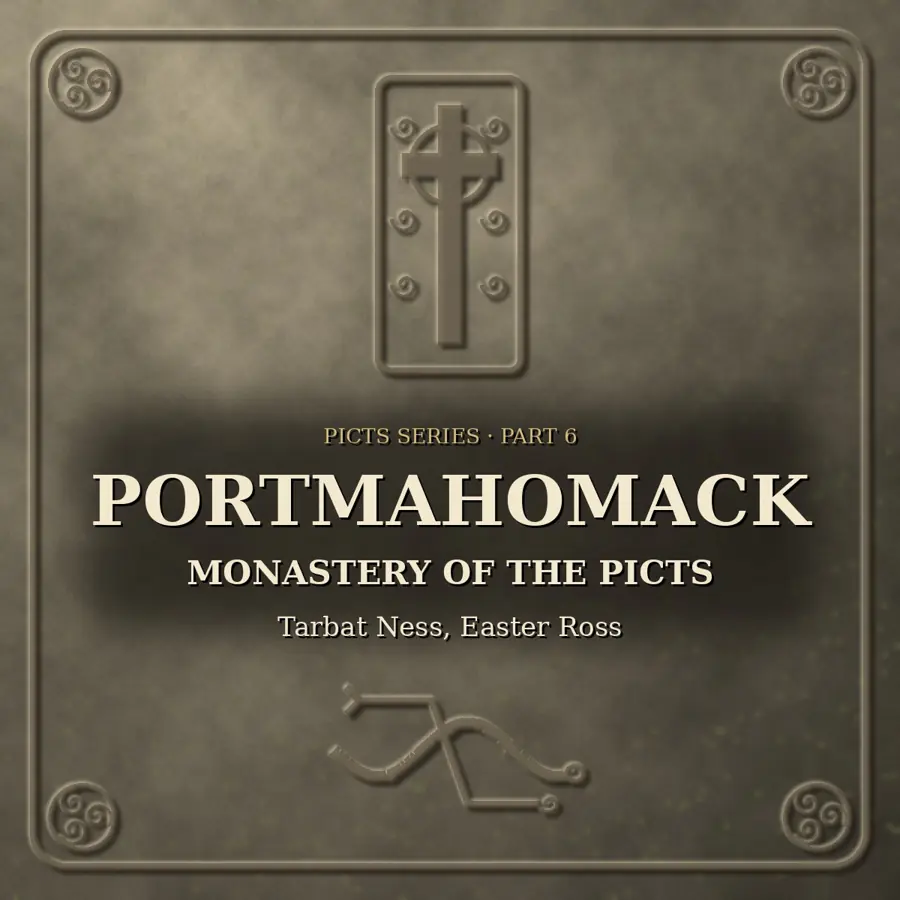 Portmahomack: The Monastery of the Picts on Tarbat Ness